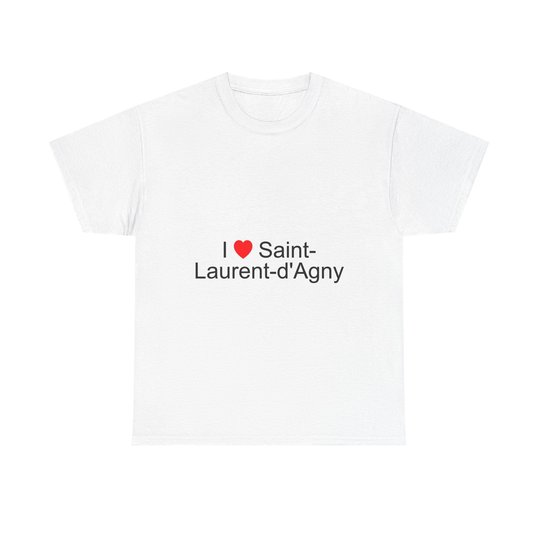 T-shirt I love saint-laurent-d'agny