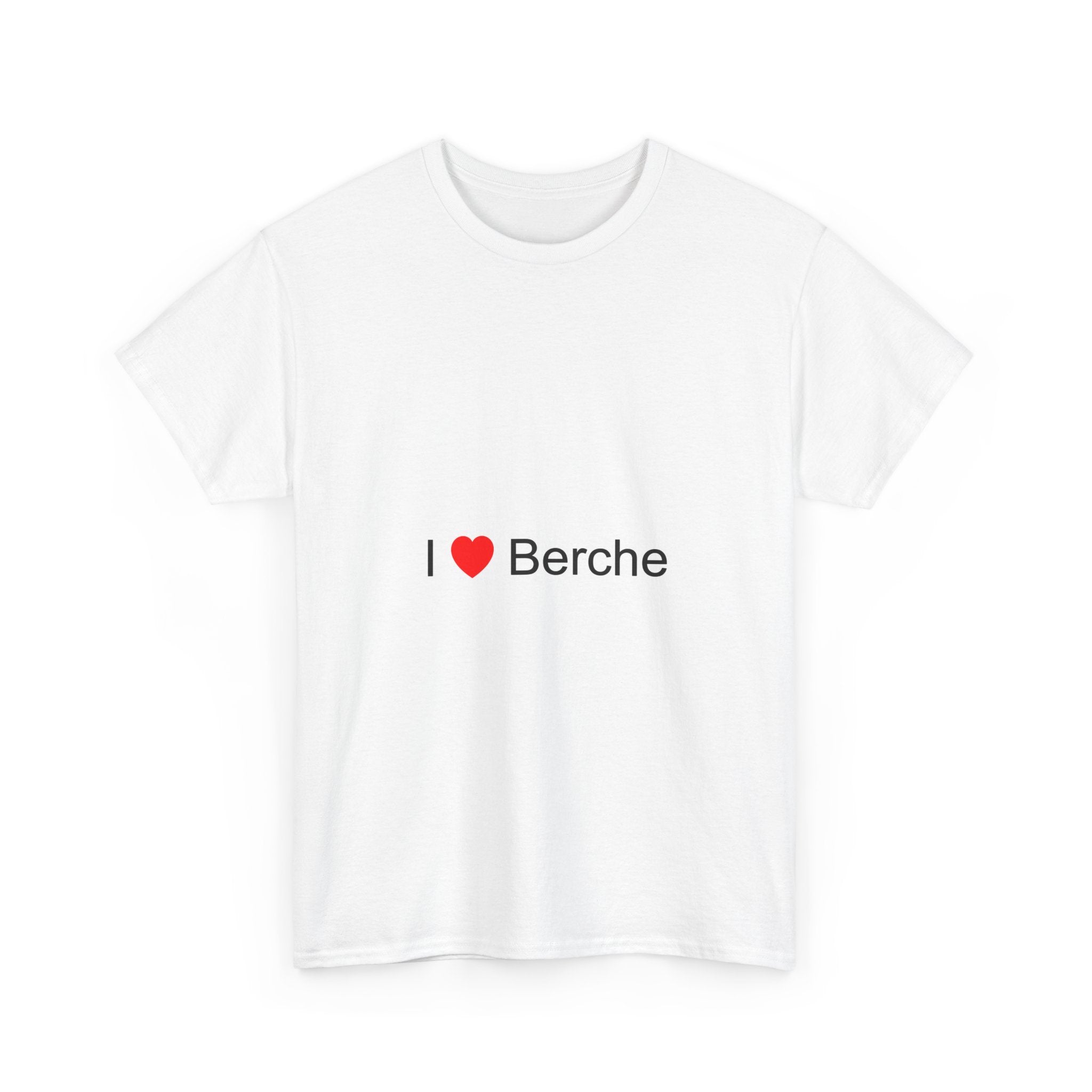 T-shirt I love berche