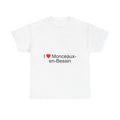 I love Monceaux-en-Bessin T-shirt