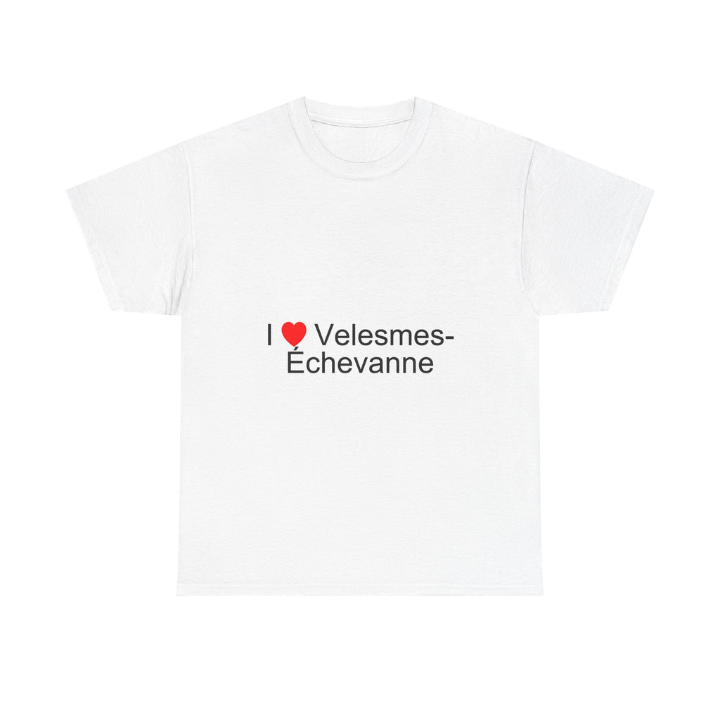 T-shirt I love velesmes-échevanne