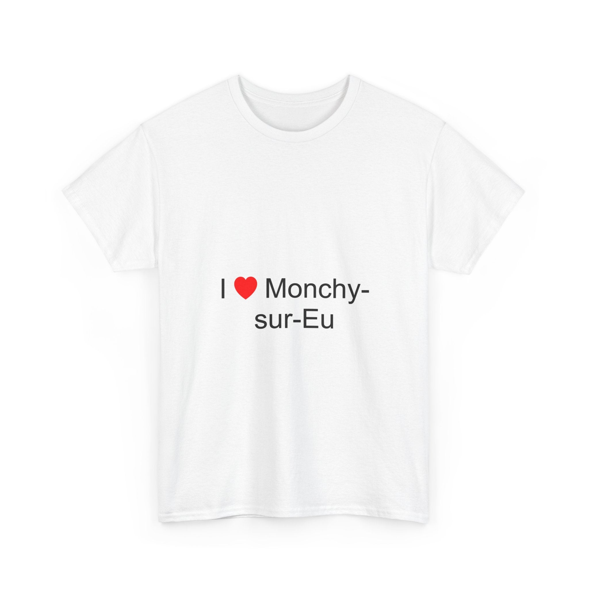 T-shirt I love monchy-sur-eu