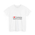 T-Shirt Ich liebe Fontaine-Saint-Lucien