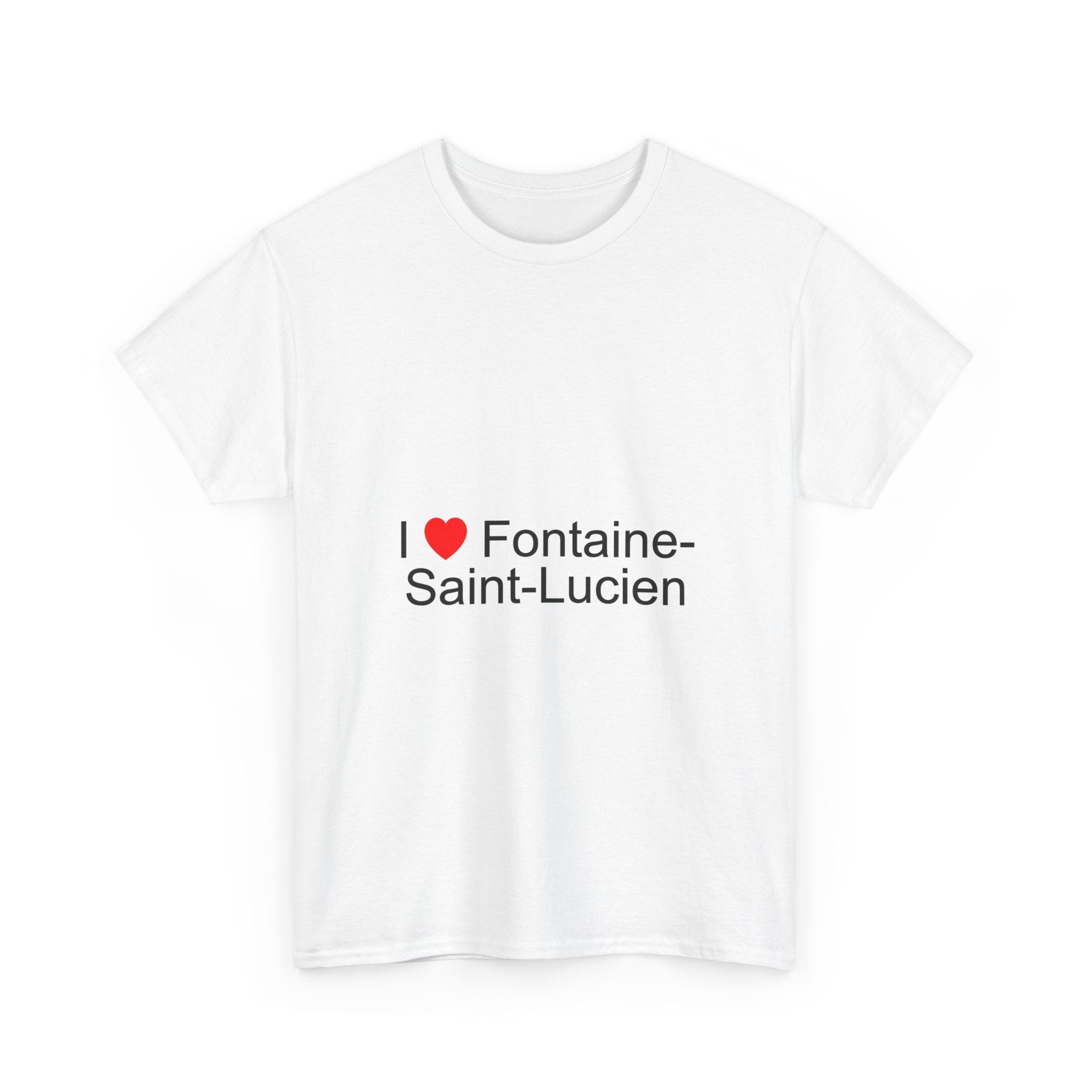 T-shirt I love fontaine-saint-lucien