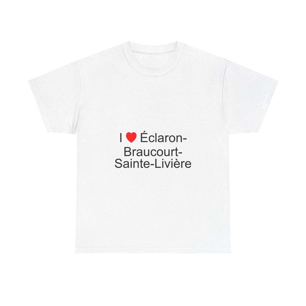 T-shirt I love éclaron-braucourt-sainte-livière