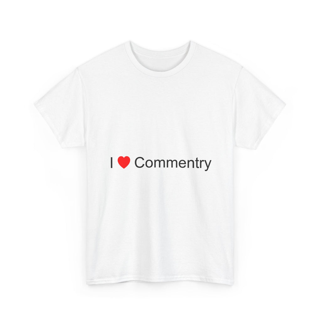 I love Commentry T-shirt