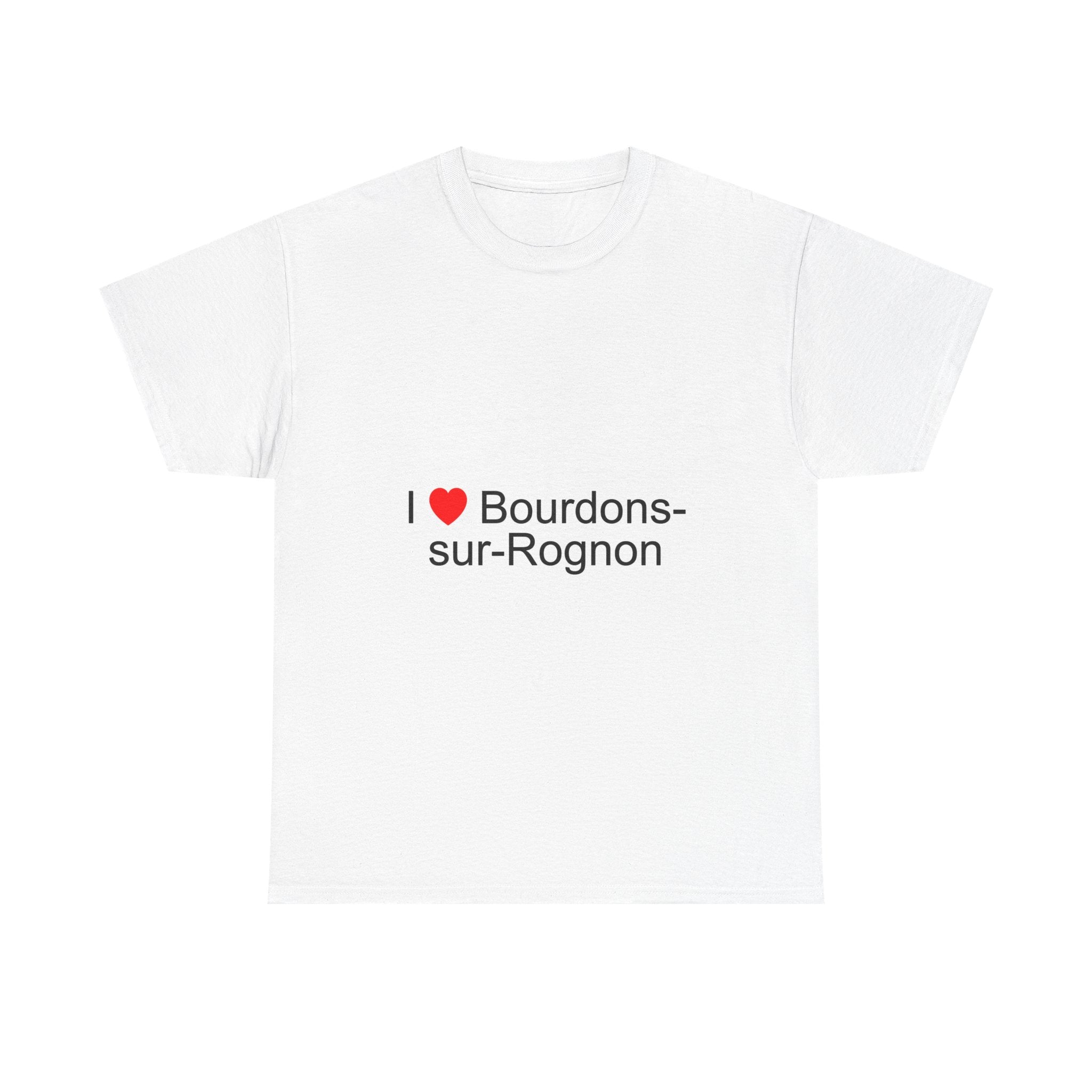 T-shirt I love bourdons-sur-rognon