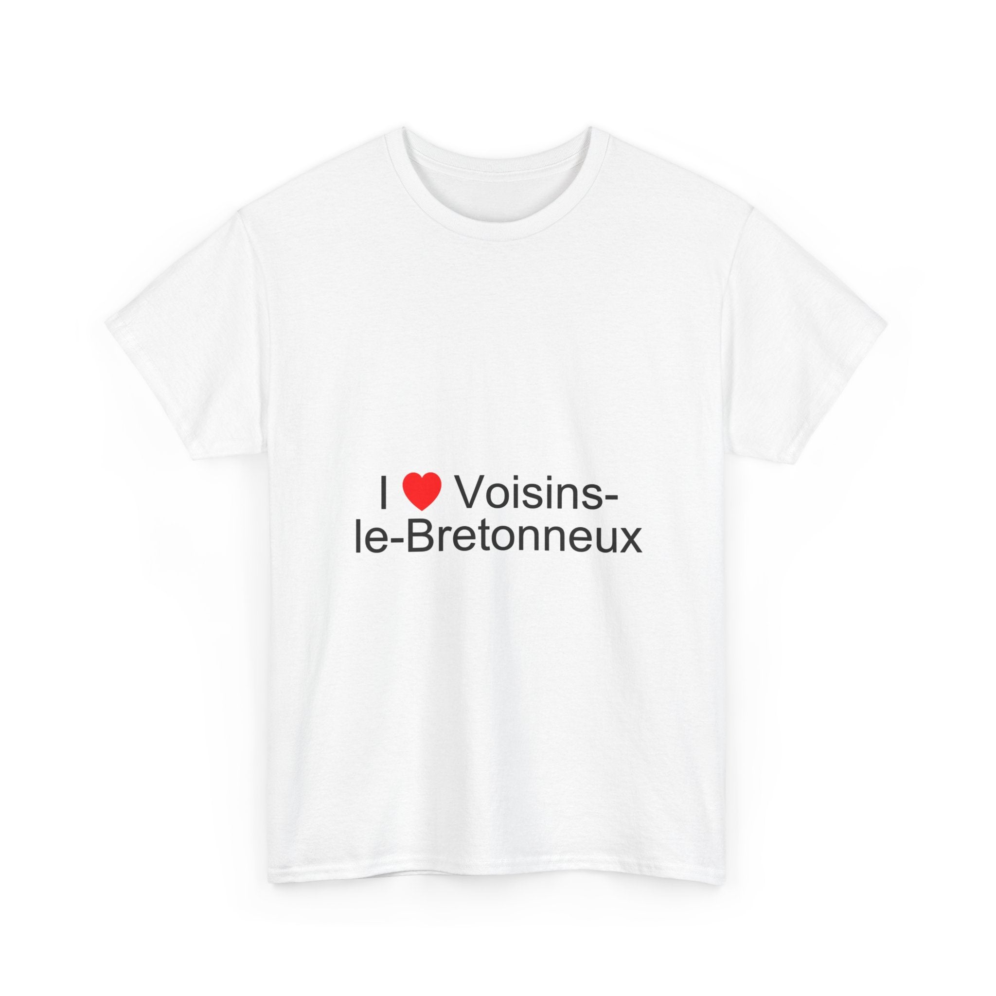 I love voisins-le-bretonneux T-shirt