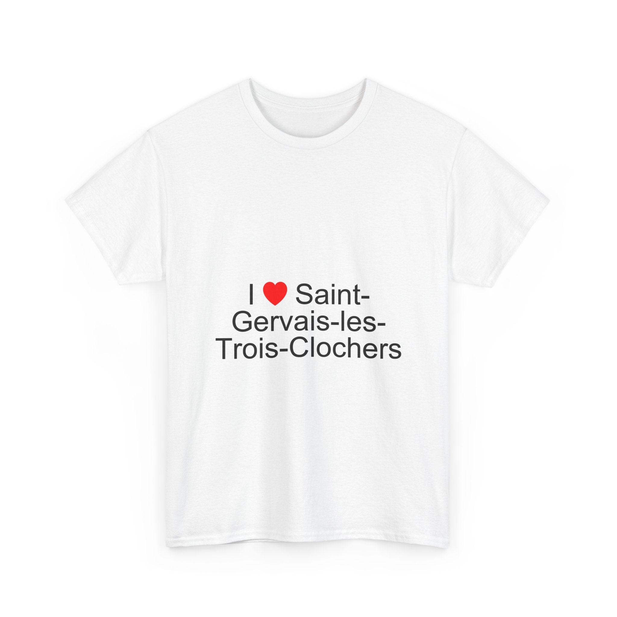 I love Saint-Gervais-les-Trois-Clochers T-shirt