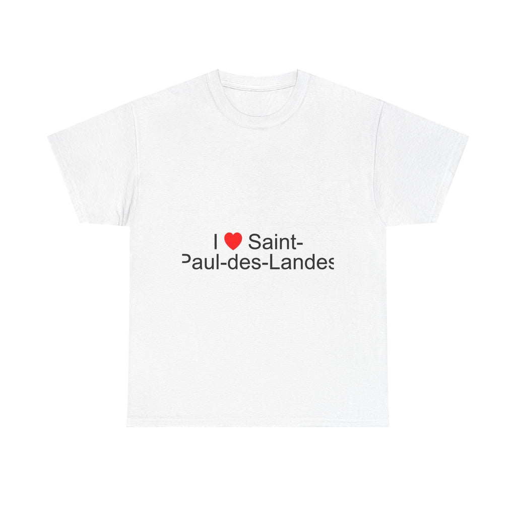I love Saint-Paul-des-Landes T-shirt