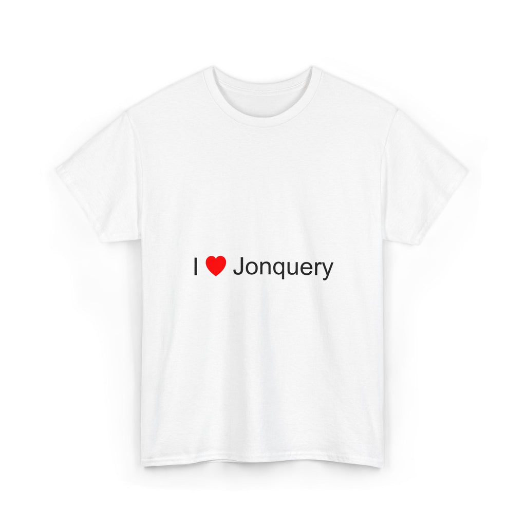 T-shirt I love jonquery