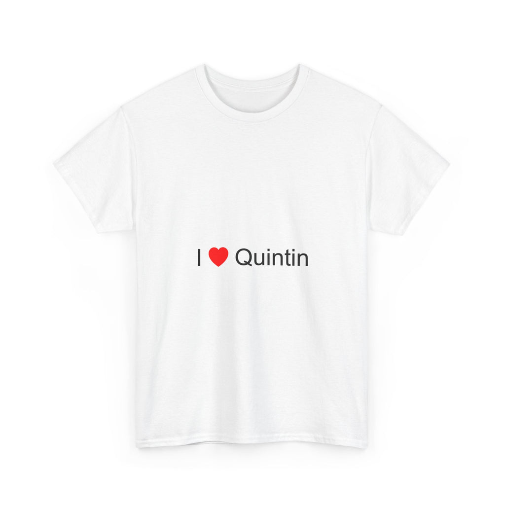 T-shirt I love quintin