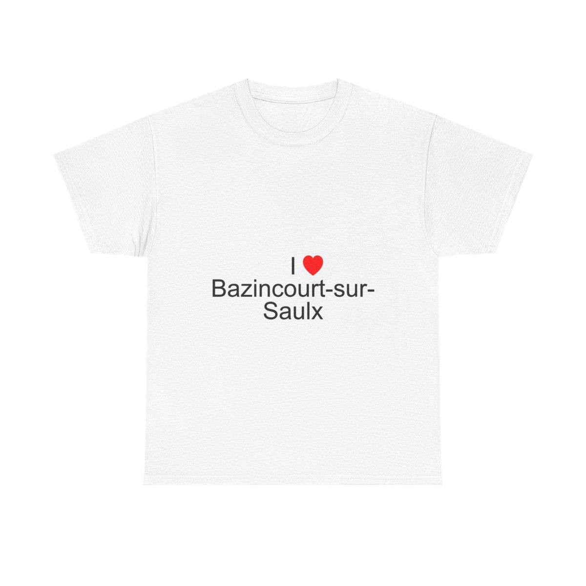 T-Shirt Ich liebe Bazincourt-sur-Saulx