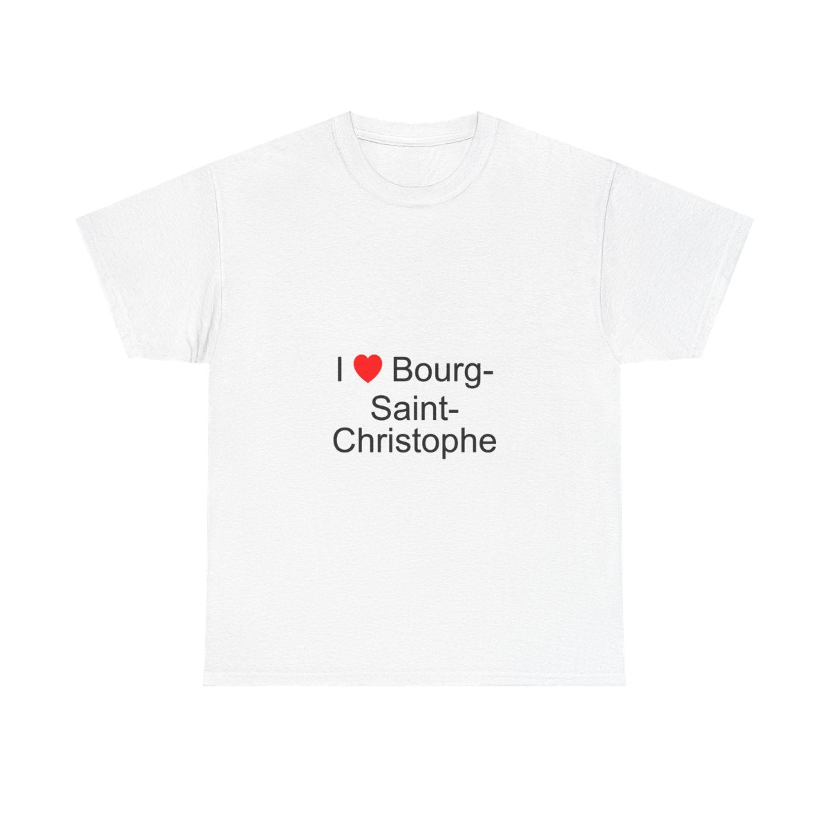 I love bourg-saint-christophe t-shirt